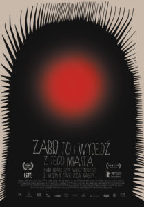 Plakat filmu "Zabij to i wyjedź z tego miasta"