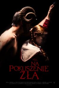 Plakat filmu "Na pokuszenie zła"