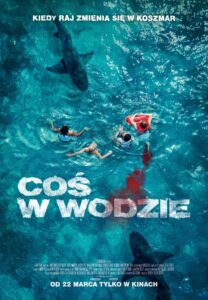 Plakat filmu "Coś w wodzie"