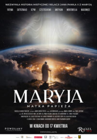 Maryja. Matka Papieża