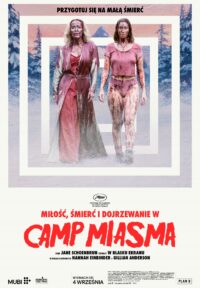 Miłość, śmierć i dojrzewanie w Camp Miasma